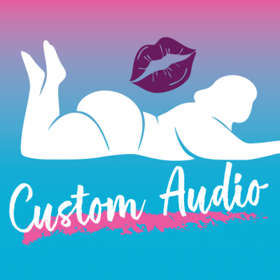 Custom Audio – Your Fantasy, My Voice